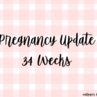 pink gingham with text "pregnancy update 34 weeks"